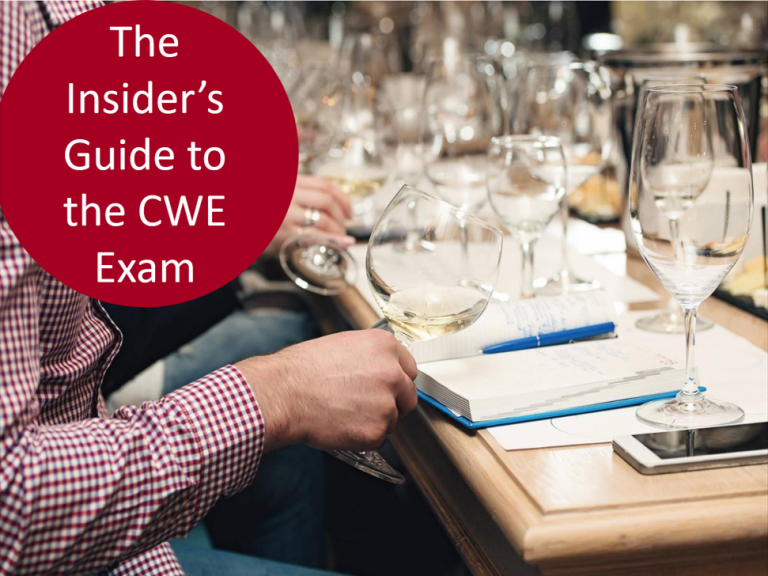 Saturday Webinar: The Insider’s Guide to the CWE Exam – Wine, Wit, and ...