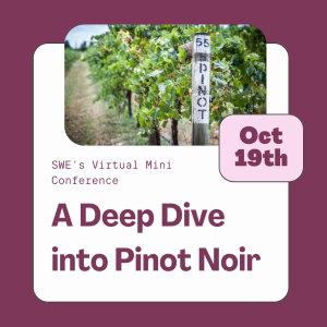 SWE Mini Conference - Pinot Noir